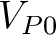$V_{P0}$