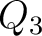 $Q_3$