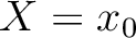 $X=x_0$