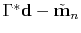 $ \Gamma^*\mathbf{d}-\tilde{\mathbf{m}}_n$