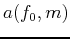 $ a(f_0,m)$