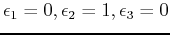 $ \epsilon_1=0, \epsilon_2=1, \epsilon_3=0$