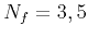 $N_f=3,5$