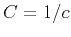 $ C=1/c$