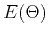 $ E(\Theta)$