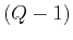 $ (Q-1)$