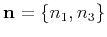 $ \mathbf{n}=\{n_1,n_3\}$