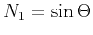 $ N_1 = \sin\Theta$