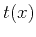 $\displaystyle t(x)$