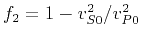 $ f_2 = 1-v^2_{S0}/v^2_{P0}$