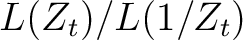 $L(Z_t)/L(1/Z_t)$