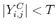$\vert Y_{i,j}^C\vert< T$