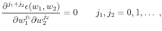 $\displaystyle \frac{\partial^{j_1+j_2}\epsilon(w_1,w_2)} {\partial w_1^{j_1}\partial w_2^{j_2}}=0 \qquad j_1,j_2=0,1,\dots\;,$