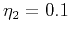 $\eta_2=0.1$