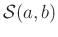 $\mathcal{S}(a,b)$