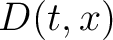 $D(t,x)$