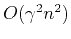 $ O(\gamma^2 n^2)$