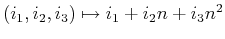 $ (i_1,i_2,i_3) \mapsto i_1+i_2 n+i_3 n^2$