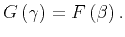 $\displaystyle G\left( \gamma \right) = F\left( \beta \right).$