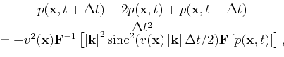 \begin{displaymath}\begin{array}{c} \displaystyle \frac{p(\mathbf{x},t+\Delta t)...
... t/2)\mathbf{F}\left[p(\mathbf{x},t)\right]\right], \end{array}\end{displaymath}