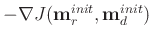 $-\nabla J(\mathbf{m}_{r}^{init},\mathbf{m}_{d}^{init})$