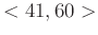 $<41,60>$