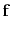 $\displaystyle \mathbf{f}$