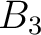 $B_3$