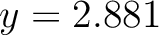 $y=2.881$