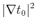 $\displaystyle \vert\nabla t_0\vert^2$