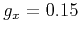$g_x=0.15$