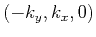 $ (-k_{y}, k_{x}, 0)$