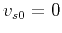 $ v_{s0}=0$