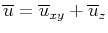 $ \overline{u}=\overline{u}_{xy}+\overline{u}_{z}$