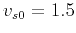 $ v_{s0}=1.5$