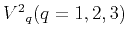 $ {V^2}_q (q=1,2,3)$