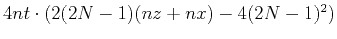 $ 4 nt\cdot(2(2N-1)(nz+nx)-4(2N-1)^2) $