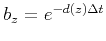 $ b_z=e^{-d(z)\Delta t}$