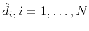 $ \hat{d}_i,i=1,\ldots,N$