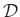 $\mathcal{D}$
