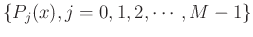 $\{P_j(x),j=0,1,2,\cdots,M-1 \}$