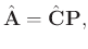 $\displaystyle \hat{\mathbf{A}} = \hat{\mathbf{C}}\mathbf{P},$