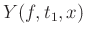 $\displaystyle Y(f,t_1,x)$